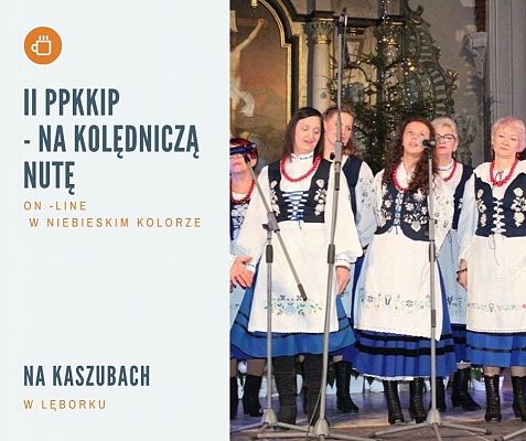 Poznaj REGULAMIN II Pomorskiego Przeglądu Kaszubskich Kolęd i Pastorałek