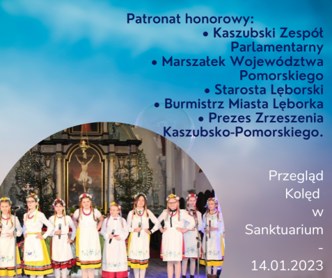 Zapraszamy na IV Pomorski Przegląd Kaszubskich Kolęd i Pastorałek - poznaj regulamin imprezy masowej w Lęborku.