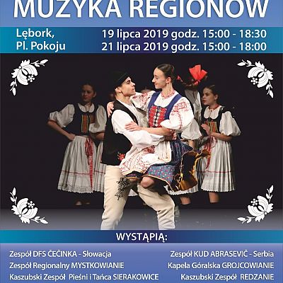 Zapraszamy na XIII Międzynarodowy Festiwal Spotkania z Folklorem „Muzyka Regionów”.